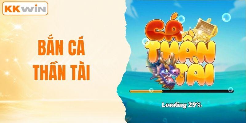 Bắn Cá Thần Tài - Game Cực Cuốn Cho Người Mê Săn Thưởng