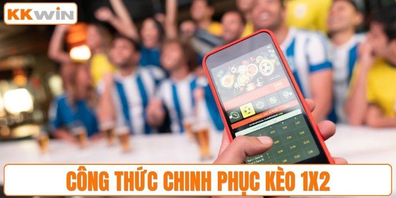 Công thức chinh phục kèo 1x2