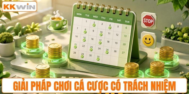 Giải pháp chơi cá cược có trách nhiệm