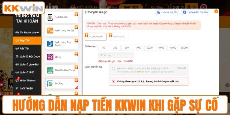 Hướng dẫn nạp tiền KKWIN khi gặp sự cố