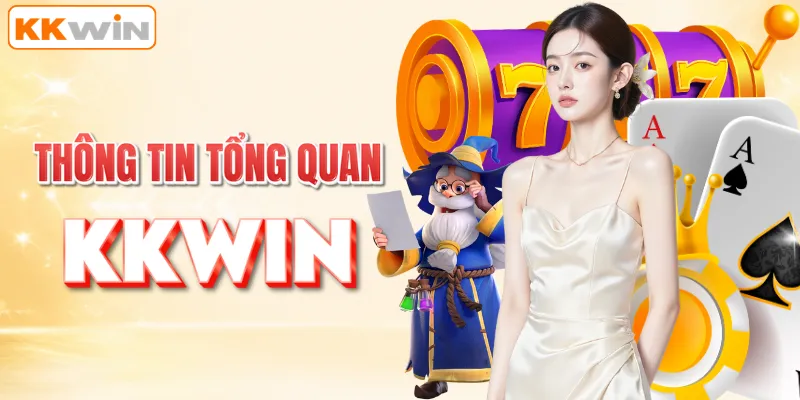 Thông tin chung về casino uy tín KKWIN